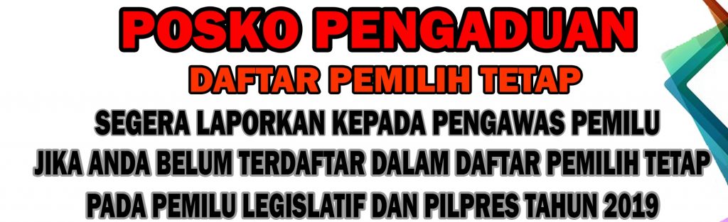 Bawaslu Buka Posko Pengaduan DPT Pemilu Presiden dan Legislatif